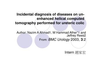 Author: Nazim A Ahmad1, M Hammad Ather*1 and Jeffrey Rees2 From: BMC Urology 2003, 3 :2