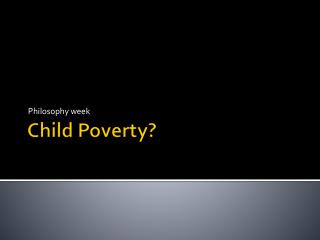 Child Poverty?