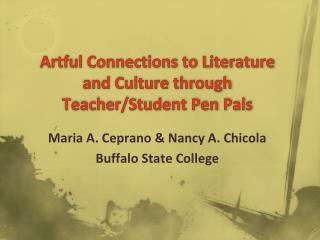 Artful Connections to Literature and Culture through Teacher/Student Pen Pals