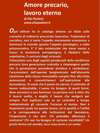 Amore precario, lavoro eterno di Elio Paoloni eliopaoloni.it
