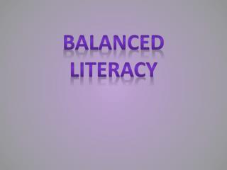 Balanced Literacy