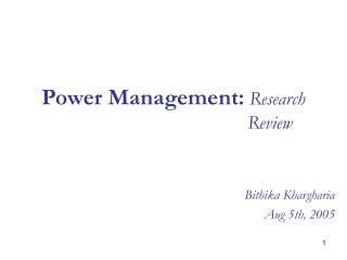 Power Management: Research Review