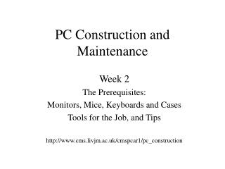 PC Construction and Maintenance