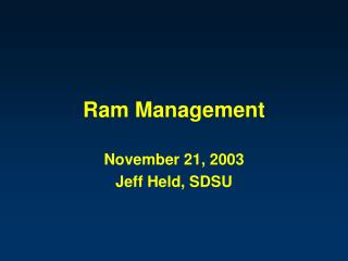 Ram Management