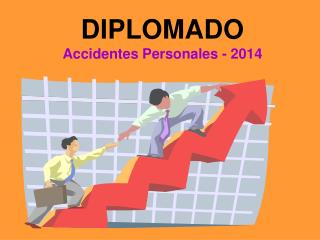 DIPLOMADO Accidentes Personales - 2014