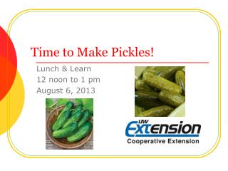 Time to Make Pickles!