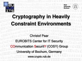 Cryptography in Heavily Constraint Environments