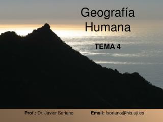 Prof.: Dr. Javier Soriano Email: fsoriano@his.uji.es