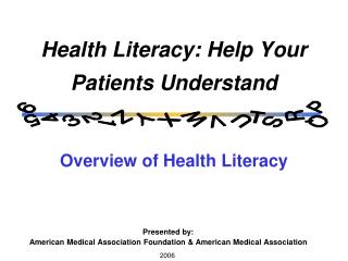 Health Literacy: Help Your Patients Understand
