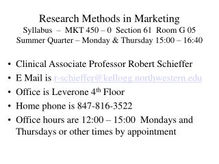 Clinical Associate Professor Robert Schieffer E Mail is r-schieffer@kellogg.northwestern
