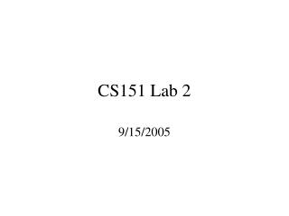 CS151 Lab 2