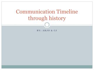 Communication Timeline through history