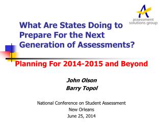 What Are States Doing to Prepare For the Next Generation of Assessments?