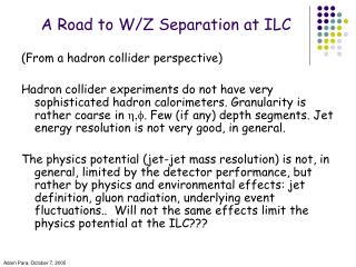 A Road to W/Z Separation at ILC