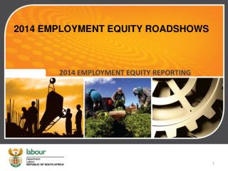 2014 EMPLOYMENT EQUITY ROADSHOWS