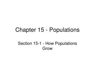 Chapter 15 - Populations