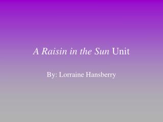 A Raisin in the Sun Unit