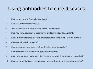 Using antibodies to cure diseases