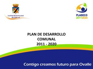PLAN DE DESARROLLO COMUNAL 2011 - 2020