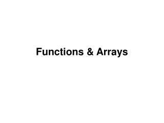 Functions &amp; Arrays