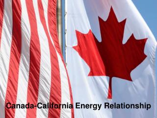 Canada-California Energy Relationship