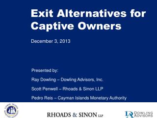 Exit Alternatives for Captive Owners