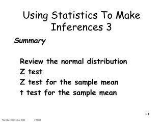 Using Statistics To Make Inferences 3