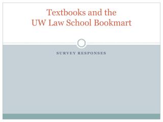 Textbooks and the UW Law School Bookmart