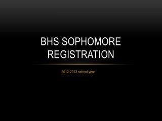 BHS SOPHOMORE registration