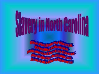 Slavery in North Carolina
