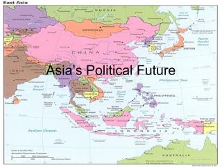 Asia’s Political Future
