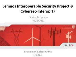Lemnos Interoperable Security Project &amp; Cybersec-Interop TF