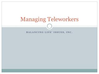Managing Teleworkers