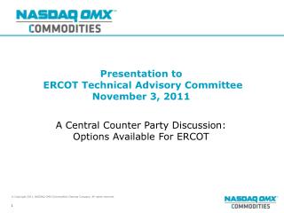 Presentation to ERCOT Technical Advisory Committee November 3, 2011