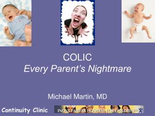 COLIC Every Parent’s Nightmare