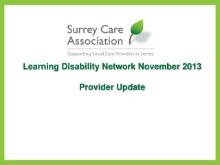 Learning Disability Network November 2013 Provider Update