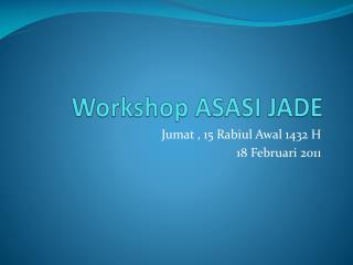 Workshop ASASI JADE