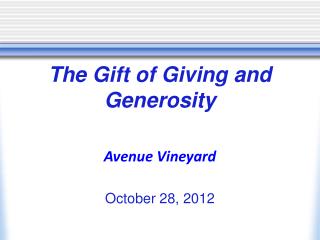 The Gift of Giving and Generosity