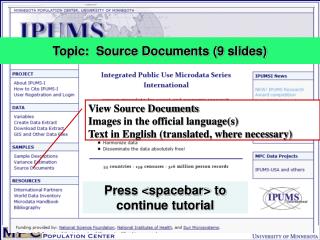 Press &lt;spacebar&gt; to continue tutorial