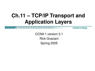 Ch.11 – TCP/IP Transport and Application Layers