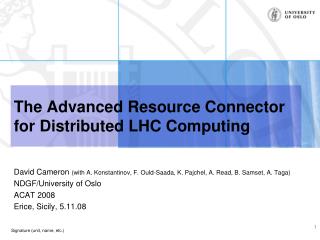 The Advanced Resource Connector for Distributed LHC Computing