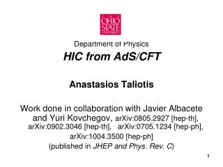 Department of Physics HIC from AdS/CFT Anastasios Taliotis