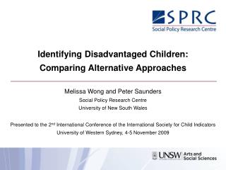 Identifying Disadvantaged Children: Comparing Alternative Approaches