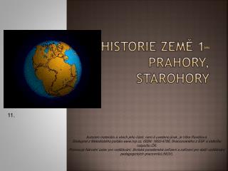 HISTORIE ZEMĚ 1 – prahory, starohory