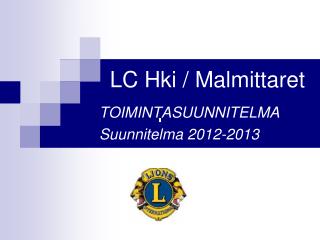 LC Hki / Malmittaret