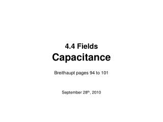 4.4 Fields Capacitance