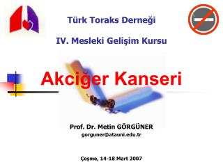 Türk Toraks Derneği IV. Mesleki Gelişim Kursu