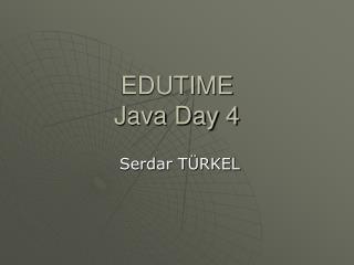 EDUTIME Java Day 4