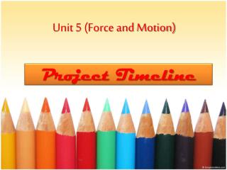 Unit 5 (Force and Motion)