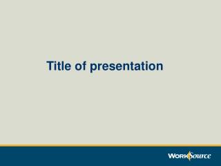 Title of presentation